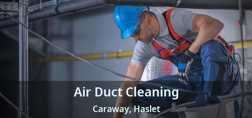 Air Duct Cleaning Caraway, Haslet - TX