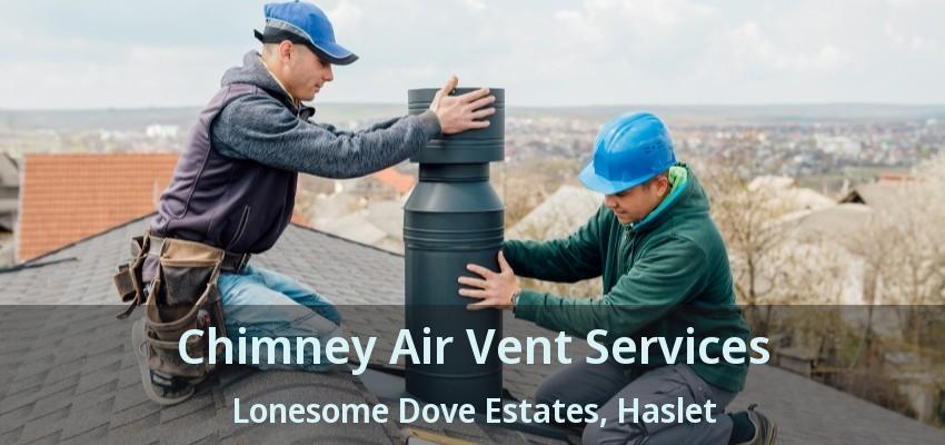 Chimney Air Vent Services Lonesome Dove Estates, Haslet - TX