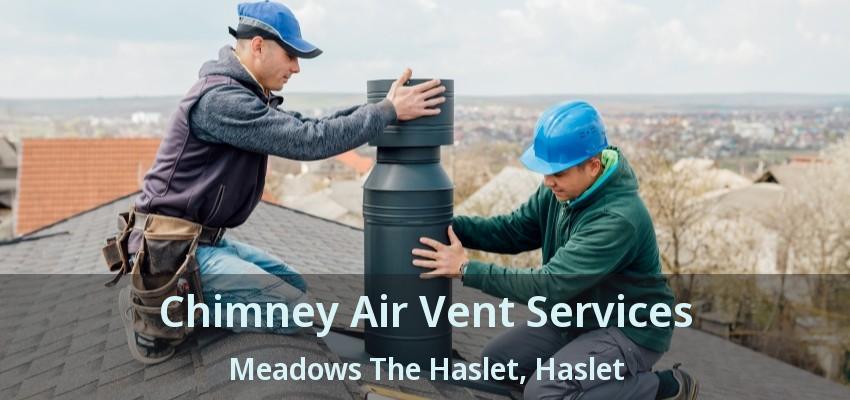 Chimney Air Vent Services Meadows The Haslet, Haslet - TX