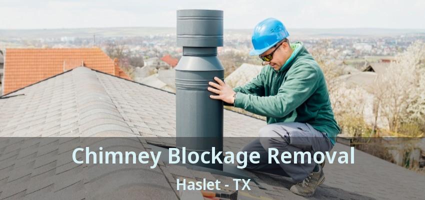 Chimney Blockage Removal Haslet - TX