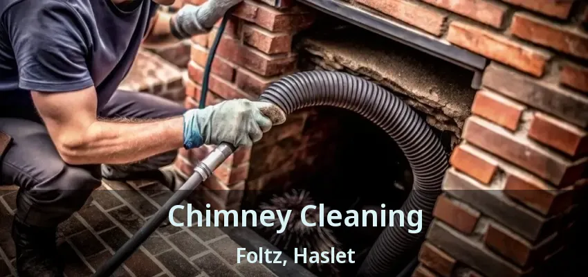 Chimney Cleaning Foltz, Haslet - TX