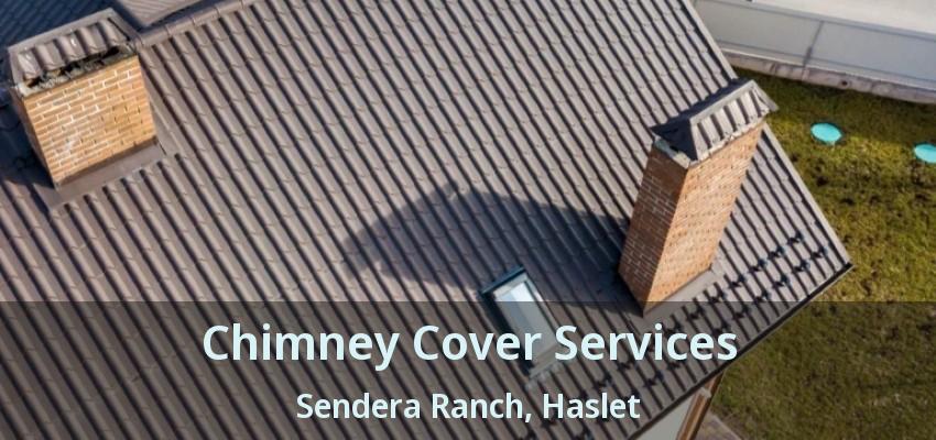 Chimney Cover Services Sendera Ranch, Haslet - TX