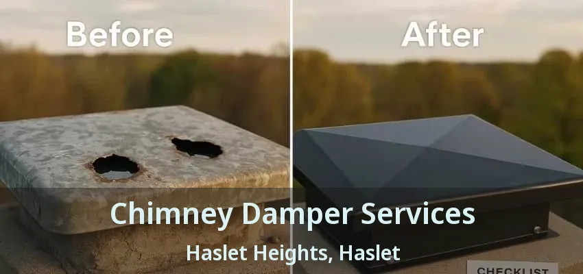 Chimney Damper Services Haslet Heights, Haslet - TX