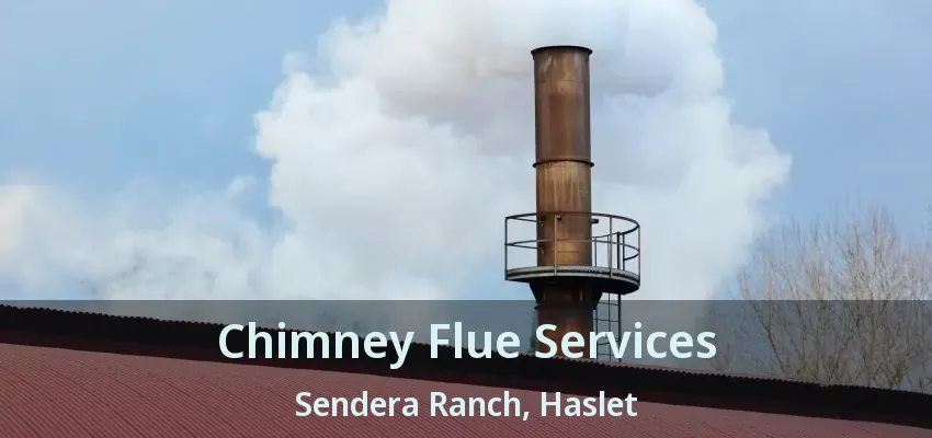 Chimney Flue Services Sendera Ranch, Haslet - TX