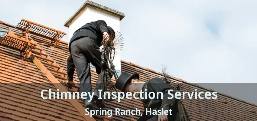Chimney Inspection Services Spring Ranch, Haslet - TX