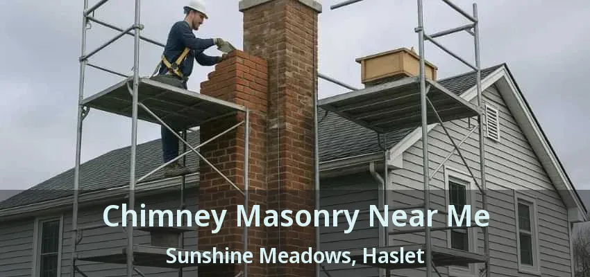 Chimney Masonry Near Me Sunshine Meadows, Haslet - TX