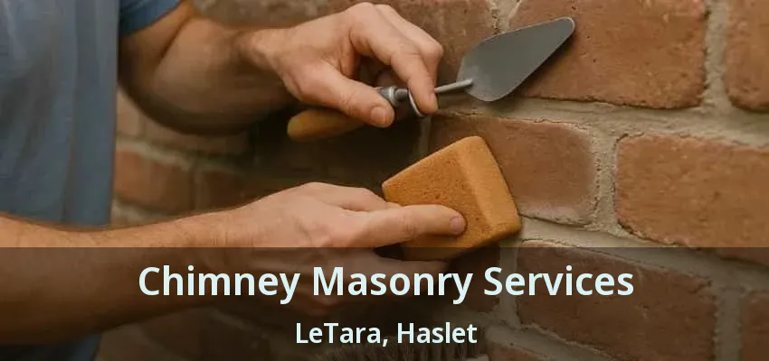 Chimney Masonry Services LeTara, Haslet - TX