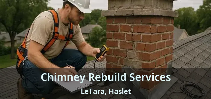 Chimney Rebuild Services LeTara, Haslet - TX