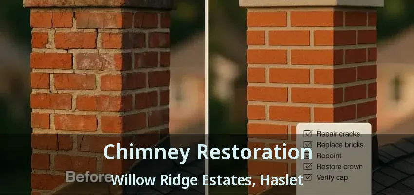 Chimney Restoration Willow Ridge Estates, Haslet - TX