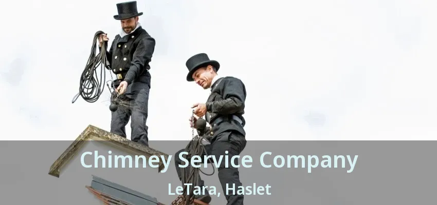 Chimney Service Company LeTara, Haslet - TX