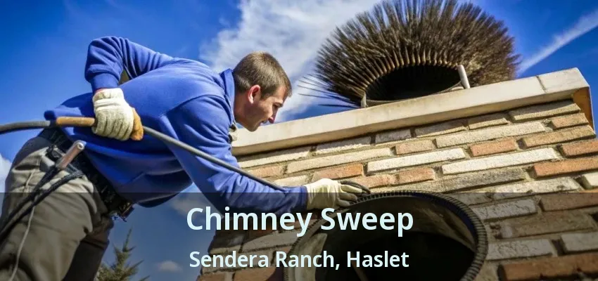Chimney Sweep Sendera Ranch, Haslet - TX