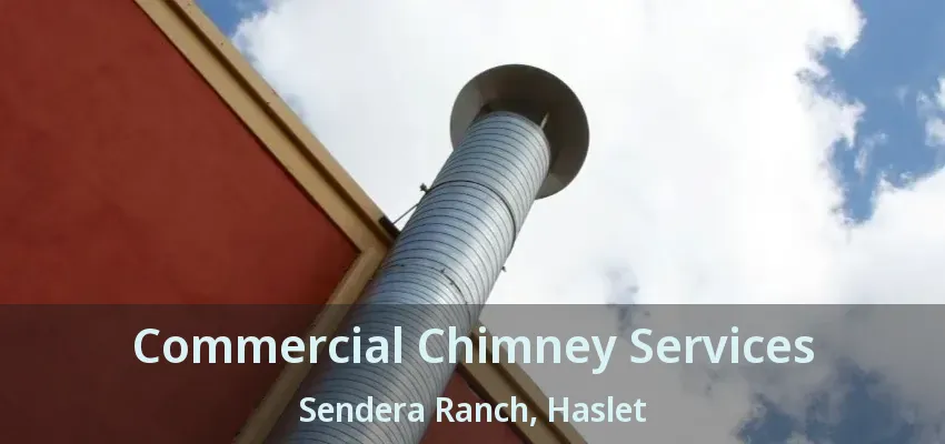 Commercial Chimney Services Sendera Ranch, Haslet - TX