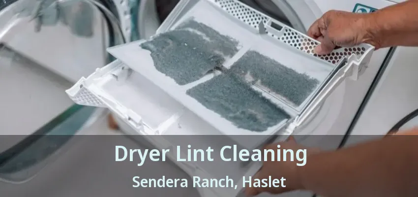 Dryer Lint Cleaning Sendera Ranch, Haslet - TX