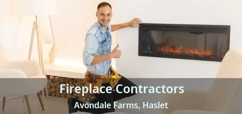 Fireplace Contractors Avondale Farms, Haslet - TX