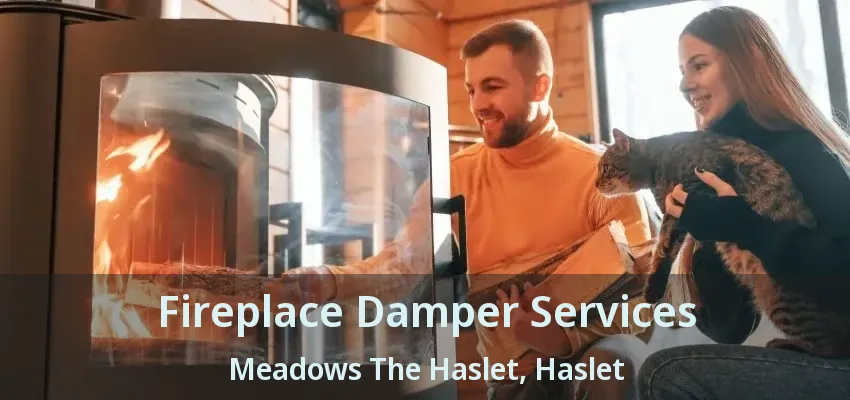 Fireplace Damper Services Meadows The Haslet, Haslet - TX