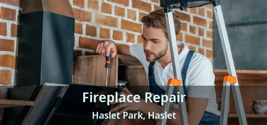 Fireplace Repair Haslet Park, Haslet - TX