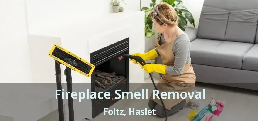 Fireplace Smell Removal Foltz, Haslet - TX