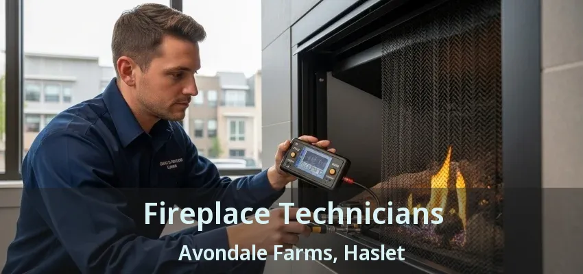 Fireplace Technicians Avondale Farms, Haslet - TX