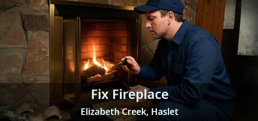Fix Fireplace Elizabeth Creek, Haslet - TX