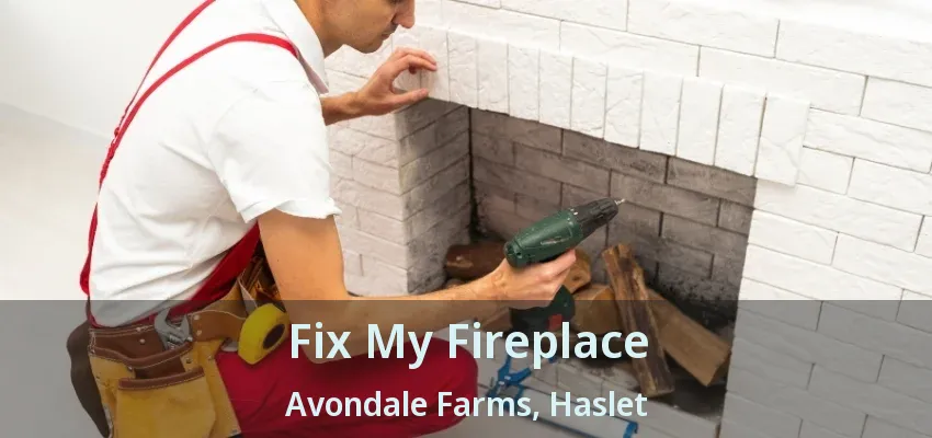 Fix My Fireplace Avondale Farms, Haslet - TX