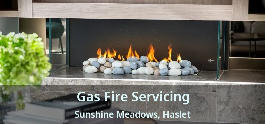 Gas Fire Servicing Sunshine Meadows, Haslet - TX