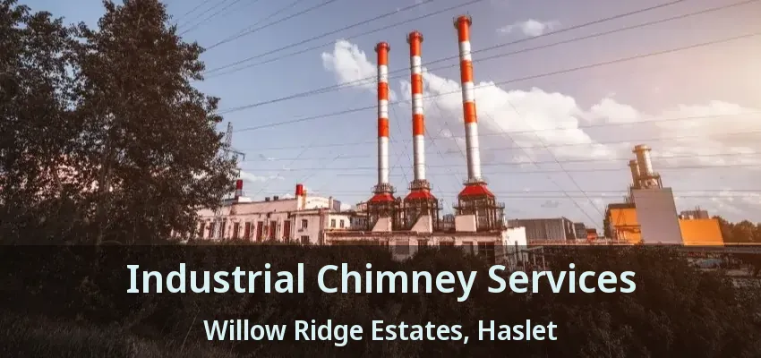 Industrial Chimney Services Willow Ridge Estates, Haslet - TX