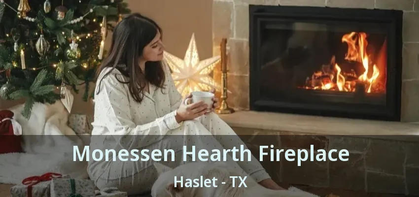 Monessen Hearth Fireplace Haslet - TX