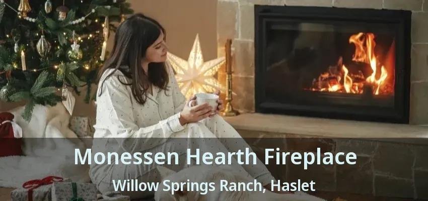 Monessen Hearth Fireplace Willow Springs Ranch, Haslet - TX
