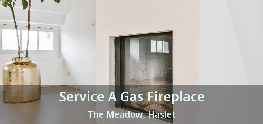 Service A Gas Fireplace The Meadow, Haslet - TX