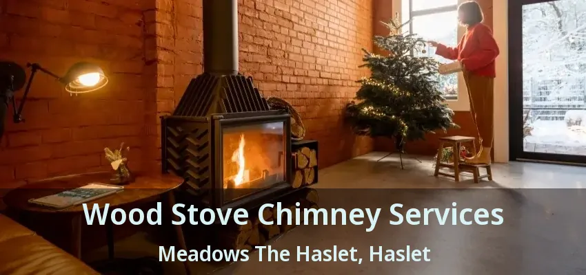 Wood Stove Chimney Services Meadows The Haslet, Haslet - TX